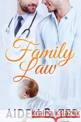 Family Law Aiden Bates 9781546816591 Createspace Independent Publishing Platform - książka