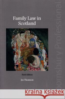 Family Law in Scotland Joe Thomson 9781847665607 Bloomsbury Publishing PLC - książka