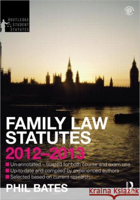 Family Law Statutes Phil Bates 9780415633888  - książka