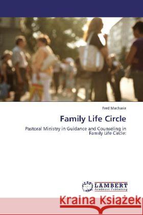 Family Life Circle Fred Macharia 9783848440795 LAP Lambert Academic Publishing - książka