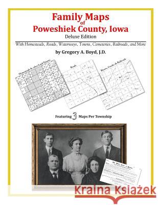 Family Maps of Poweshiek County, Iowa Gregory a. Boy 9781420315585 Arphax Publishing Co. - książka