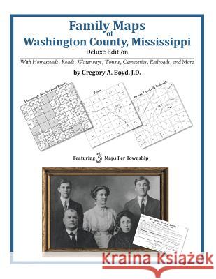 Family Maps of Washington County, Mississippi Gregory a. Boy 9781420314793 Arphax Publishing Co. - książka