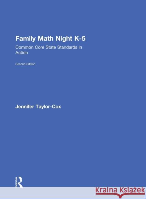 Family Math Night K-5: Common Core State Standards in Action Jennifer Taylor-Cox 9781138915534 Routledge - książka