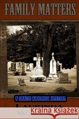 Family Matters Laurinda Wallace 9780985432850 Mice Productions - książka