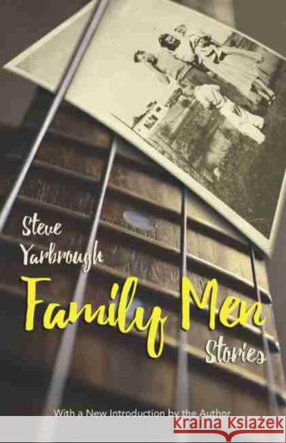 Family Men: Stories Steve Yarbrough 9781611176674 University of South Carolina Press - książka