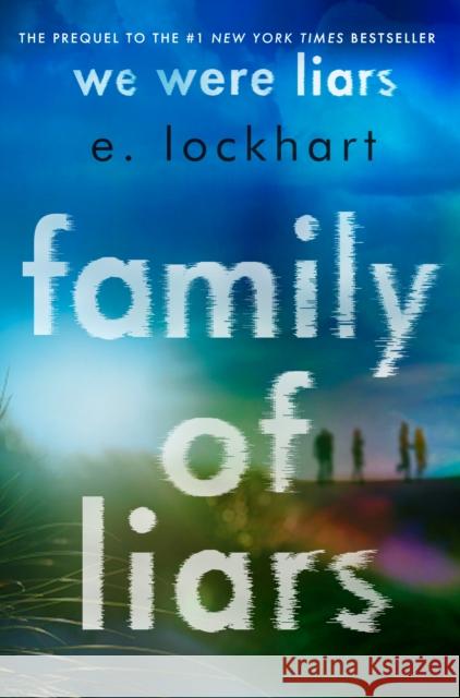 Family of Liars: The Prequel to We Were Liars Lockhart, E. 9780593485859 Delacorte Press - książka