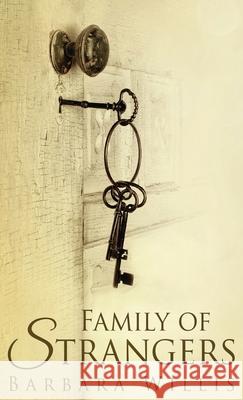 Family Of Strangers Barbara Willis 9784867514115 Next Chapter - książka