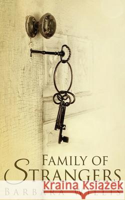 Family Of Strangers Barbara Willis 9784867514139 Next Chapter - książka