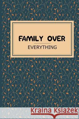 Family Over: Everything Jane Fox 9781099558726 Independently Published - książka