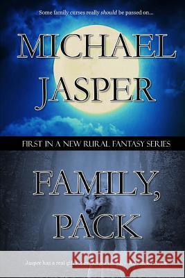 Family, Pack Michael Jasper 9780692624395 Unwrecked Press - książka