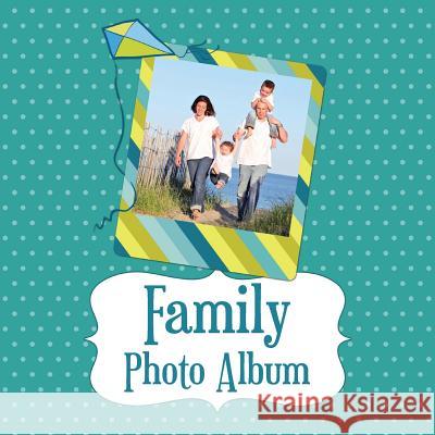 Family Photo Album Colin Scott Speedy Publishin 9781630224134 Speedy Publishing LLC - książka