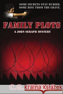 Family Plots C.G. Eberle 9781612356747 Melange Books, LLC - książka