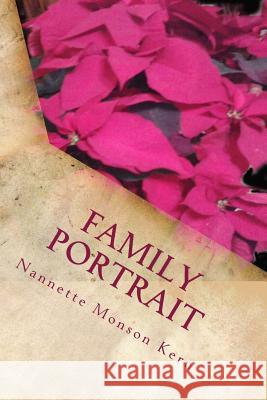 Family Portrait Nannette Monson Kern 9781495334672 Createspace - książka