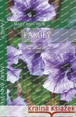 Family: Posy: Book Four Mary Ann Weir   9798376440773 Independently Published - książka