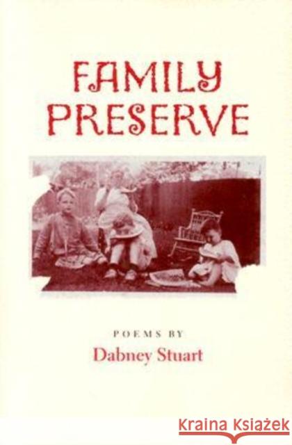 Family Preserve Dabney Stuart 9780813923284 University of Virginia Press - książka