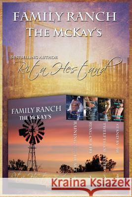 Family Ranch (The McKay's Hestand, Rita 9781502700117 Createspace - książka