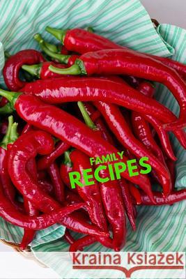 Family Recipes Dually Noted 9781077309609 Independently Published - książka