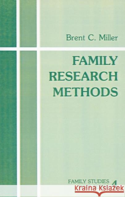 Family Research Methods Brent C. Miller 9780803921443 Sage Publications - książka