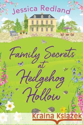 Family Secrets at Hedgehog Hollow Jessica Redland 9781801627160 Boldwood Softcover Large Print - książka