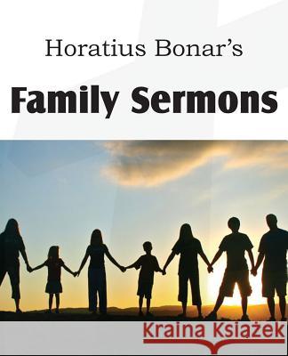 Family Sermons Horatius Bonar 9781612038292 Bottom of the Hill Publishing - książka