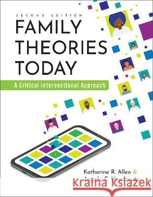 Family Theories Today: A Critical Intersectional Approach Angela C. Henderson, Katherine R. Allen 9781793548290 Eurospan (JL) - książka