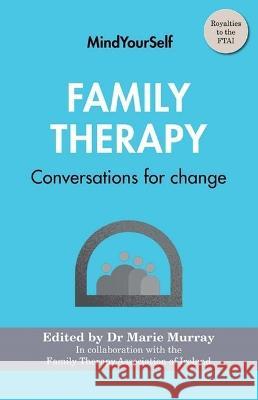 Family Therapy: Conversations for Change Marie Murray 9781782054856 Atrium - książka