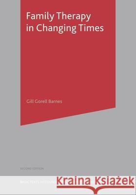 Family Therapy in Changing Times Gill Gorell Barnes 9781403904720  - książka