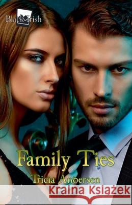 Family Ties Andersen Tricia Andersen 9798201346713 Draft2Digital - książka