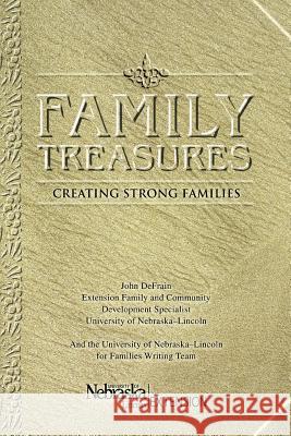 Family Treasures: Creating Strong Families Defrain, John 9780595458868 iUniverse - książka