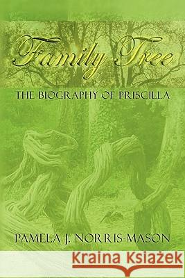 Family Tree Pamela J. Norris-Mason 9781441598110 Xlibris Corporation - książka