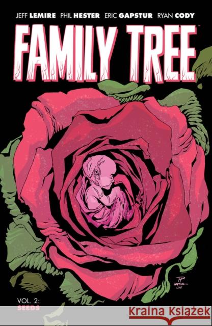 Family Tree, Volume 2 Jeff Lemire Phil Hester 9781534316966 Image Comics - książka