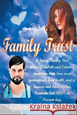 Family Trust Kathern D (Gillogly) Ware 9781662476914 Page Publishing, Inc. - książka