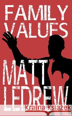 Family Values Matthew Ledrew 9781926903934 Engen Books - książka