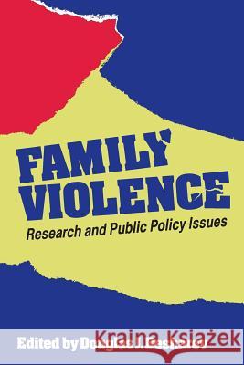 Family violence: Research and public policy issues (AEI studies) Besharov, Douglas J. 9780844737089 American Enterprise Institute Press - książka