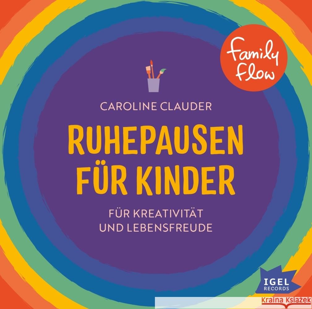 FamilyFlow. Ruhepausen für Kinder. Für Kreativität und Lebensfreude Clauder, Caroline 9783985200078 Igel Records - książka