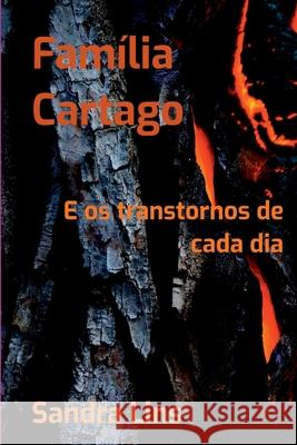 Fam?lia Cartago Sandra Lins 9786526608722 Clube de Autores - książka