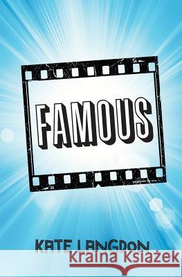 Famous Kate Langdon 9781519730053 Createspace Independent Publishing Platform - książka