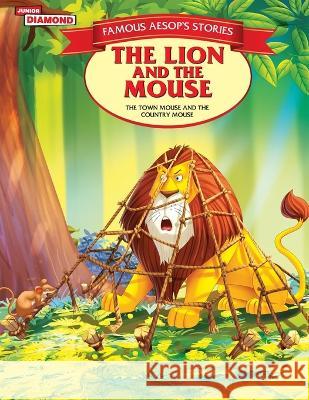 Famous Aesop\'s Stories The Lion and the Mouse Vandana Verma 9789352961030 Diamond Books - książka
