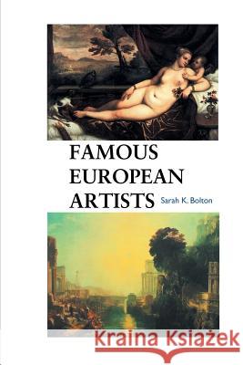 Famous European Artists Sarah K Bolton 9781861716057 Crescent Moon Publishing - książka