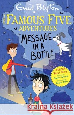 Famous Five Colour Short Stories: Message in a Bottle Sufiya Ahmed 9781444967104 Hachette Children's Group - książka