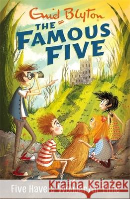Famous Five: Five Have A Wonderful Time: Book 11 Enid Blyton 9781444935127 Hachette Children's Group - książka