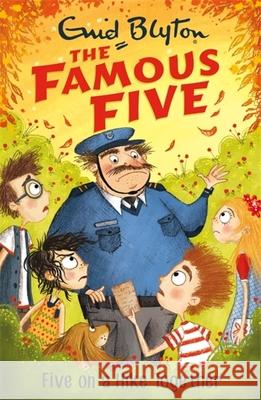 Famous Five: Five On A Hike Together: Book 10 Blyton, Enid 9781444935110 Famous Five - książka