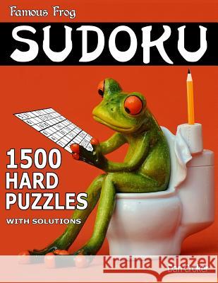 Famous Frog Sudoku 1,500 Hard Puzzles With Solutions: Gigantic Sudoku Puzzle Book With Only One Level Of Difficulty. No Wasted Puzzles. Great Gift For Croker, Dan 9781541234628 Createspace Independent Publishing Platform - książka
