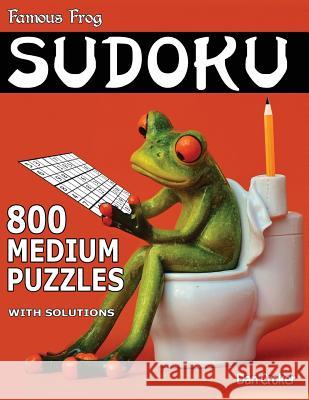 Famous Frog Sudoku 800 Medium Puzzles With Solutions: A Bathroom Sudoku Series Book Croker, Dan 9781537132600 Createspace Independent Publishing Platform - książka