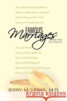 Famous Marriages: What They Can Teach Us Lewis, Jerry M. 9780595368631 iUniverse - książka