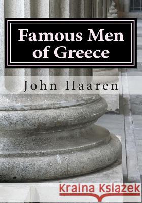 Famous Men of Greece John H. Haaren 9781492224600 Createspace - książka