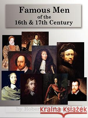 Famous Men of the 16th & 17th Century Robert G. Shearer 9781882514410 Greenleaf Press (TN) - książka