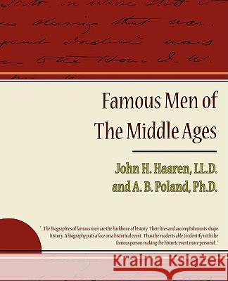 Famous Men of the Middle Ages John H. Haaren 9781438500898 Book Jungle - książka