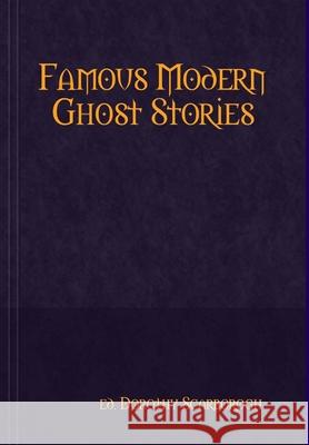 Famous Modern Ghost Stories ed. Dorothy Scarborogh 9781409265252 Lulu.com - książka