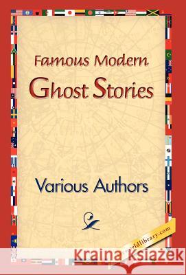 Famous Modern Ghost Stories Various 9781421830070 1st World Library - książka